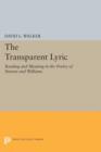 Image for The Transparent Lyric : Reading and Meaning in the Poetry of Stevens and Williams