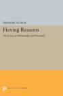 Image for Having Reasons : An Essay on Rationality and Sociality