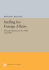 Image for Staffing For Foreign Affairs : Personnel Systems for the 1980s and 1990s