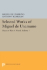 Image for Selected Works of Miguel de Unamuno, Volume 1