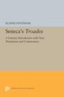 Image for Seneca&#39;s Troades : A Literary Introduction with Text, Translation and Commentary