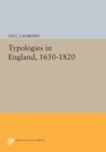 Image for Typologies in England, 1650-1820