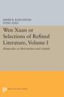 Image for Wen Xuan or Selections of Refined Literature, Volume I : Rhapsodies on Metropolises and Capitals