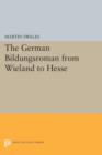 Image for The German Bildungsroman from Wieland to Hesse