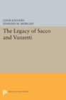 Image for The Legacy of Sacco and Vanzetti