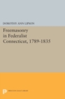 Image for Freemasonry in Federalist Connecticut, 1789-1835