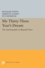 Image for My Thirty-Three Year&#39;s Dream : The Autobiography of Miyazaki Toten