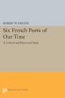 Image for Six French poets of our time  : a critical and historical study