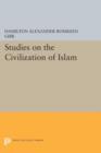 Image for Studies on the Civilization of Islam