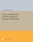 Image for Cacus and Marsyas in Etrusco-Roman Legend. (PMAA-44), Volume 44