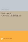Image for Essays on Chinese Civilization