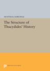 Image for The Structure of Thucydides&#39; History