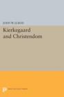 Image for Kierkegaard and Christendom