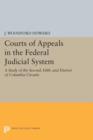 Image for Courts of Appeals in the Federal Judicial System : A Study of the Second, Fifth, and District of Columbia Circuits