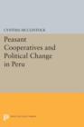 Image for Peasant Cooperatives and Political Change in Peru
