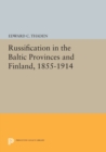 Image for Russification in the Baltic provinces and Finland, 1855-1914