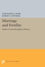 Image for Marriage and Fertility : Studies in Interdisciplinary History