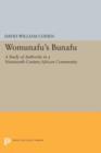 Image for Womunafu&#39;s bunafu  : a study of authority in a nineteenth-century African community