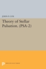 Image for Theory of Stellar Pulsation. (PSA-2), Volume 2