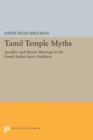 Image for Tamil Temple Myths : Sacrifice and Divine Marriage in the South Indian Saiva Tradition