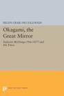 Image for OKAGAMI, The Great Mirror : Fujiwara Michinaga (966-1027) and His Times