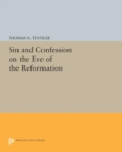 Image for Sin and confession on the eve of the Reformation