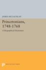 Image for Princetonians, 1748-1768  : a biographical dictionary