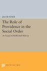 Image for The role of providence in the social order  : an essay in intellectual history