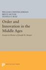 Image for Order and innovation in the Middle Ages  : essays in honor of Joseph R. Strayer