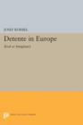 Image for Detente in Europe  : real or imaginary