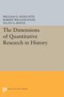 Image for The Dimensions of Quantitative Research in History