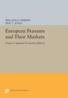 Image for European peasants and their markets  : essays in agrarian economic history