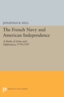 Image for The French navy and American independence  : a study of arms and diplomacy, 1774-1787