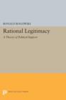 Image for Rational legitimacy  : a theory of political support