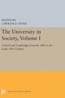 Image for The University in Society, Volume I : Oxford and Cambridge from the 14th to the Early 19th Century