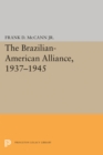 Image for The Brazilian-American Alliance, 1937-1945