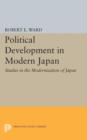 Image for Political development in modern Japan  : studies in the modernization of Japan