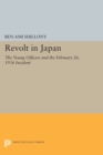 Image for Revolt in Japan  : the young officers and the February 26, 1936 incident