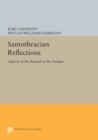 Image for Samothracian Reflections : Aspects of the Revival of the Antique