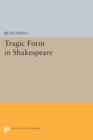 Image for Tragic form in Shakespeare