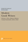 Image for Modern Greek writers  : Solomos, Calvos, Matesis, Palamas, Cavafy, Kazantzakis, Seferis, Elytis