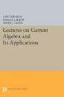 Image for Lectures on current algebra and its applications