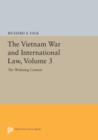 Image for The Vietnam War and International Law, Volume 3