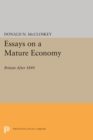 Image for Essays on a mature economy  : Britain after 1840