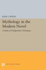 Image for Mythology in the Modern Novel