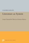 Image for Literature as system  : essays toward the theory of literary history