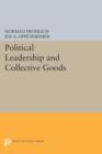 Image for Political Leadership and Collective Goods