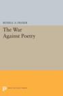 Image for The war against poetry