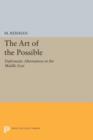 Image for The art of the possible  : diplomatic alternatives in the Middle East
