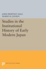 Image for Studies in the Institutional History of Early Modern Japan